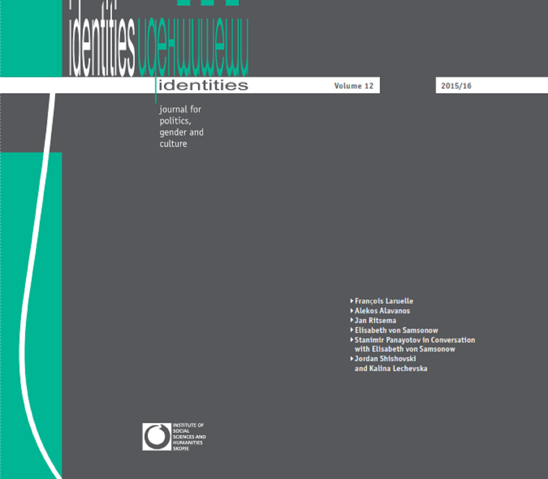 					View Vol. 12 No. 1-2 (2015): Vol. 12, No. 1-2 (Winter 2015 - Summer 2016) - Issues No. 23-24 | Topic: From Streets to Institutions: Horizontal Democracy and its Transformation into Protest Parties
				